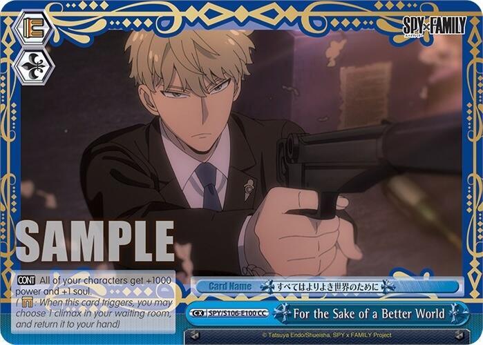 For the Sake of a Better World (SPY/S106-E100 CC) [SPY x FAMILY]
