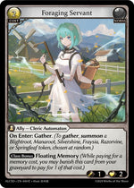 Foraging Servant