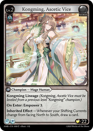 Kongming, Ascetic Vice
