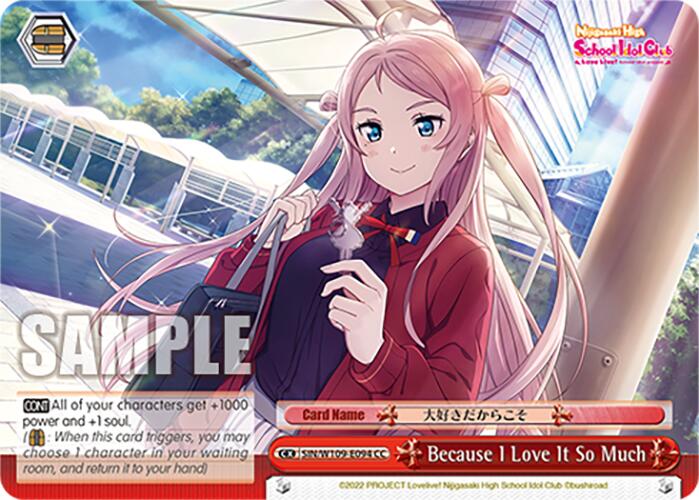 Because I Love It So Much (SIN/W109-E094 CC) [Love Live! School idol festival 2 MIRACLE LIVE!]