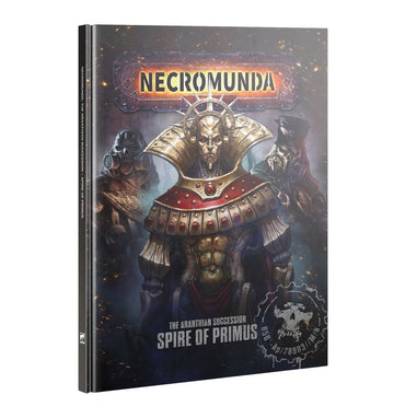 Necromunda: The Aranthian Succession -  Spire of Primus