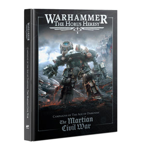 Campaigns of The Age of Darkness: The Martial Civil War (2nd Ed.)