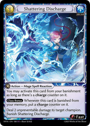 Shattering Discharge