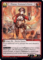 Plutus, Fortune's Favor