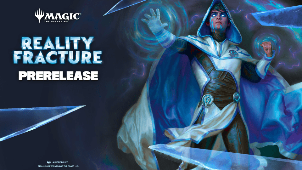 Reality Fracture Prerelease Sept. 25th