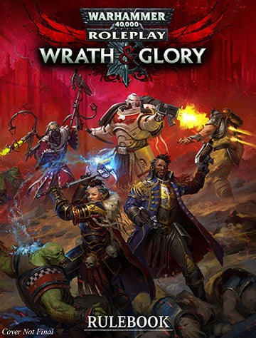 Warhammer 40,000: Wrath & Glory