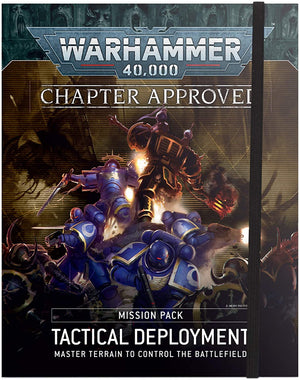 Warhammer 40,000 Chapter Approved Mission Pack: Tactical Deployment